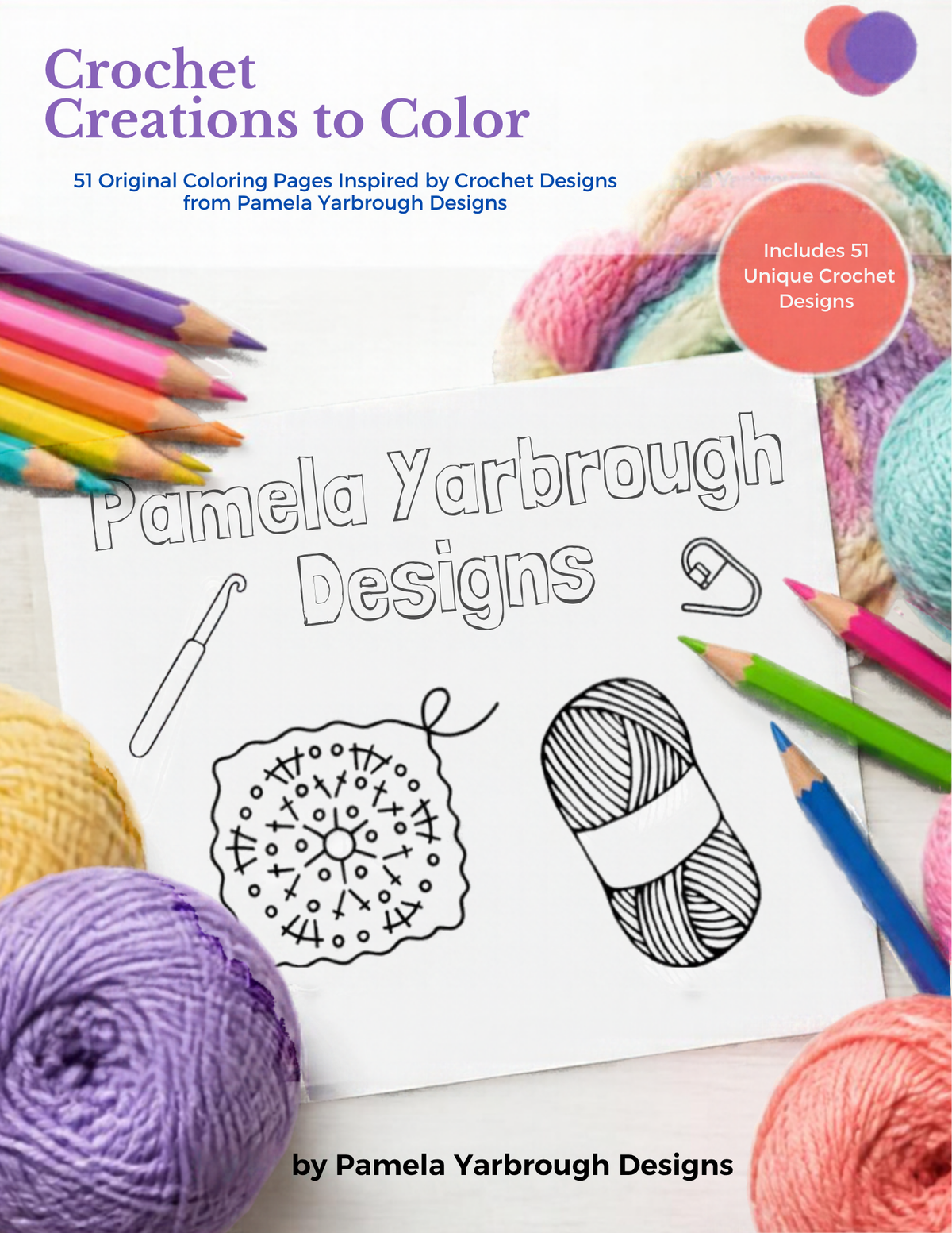 Front cover of Crochet Creations to Color by Pamela Yarbrough Designs